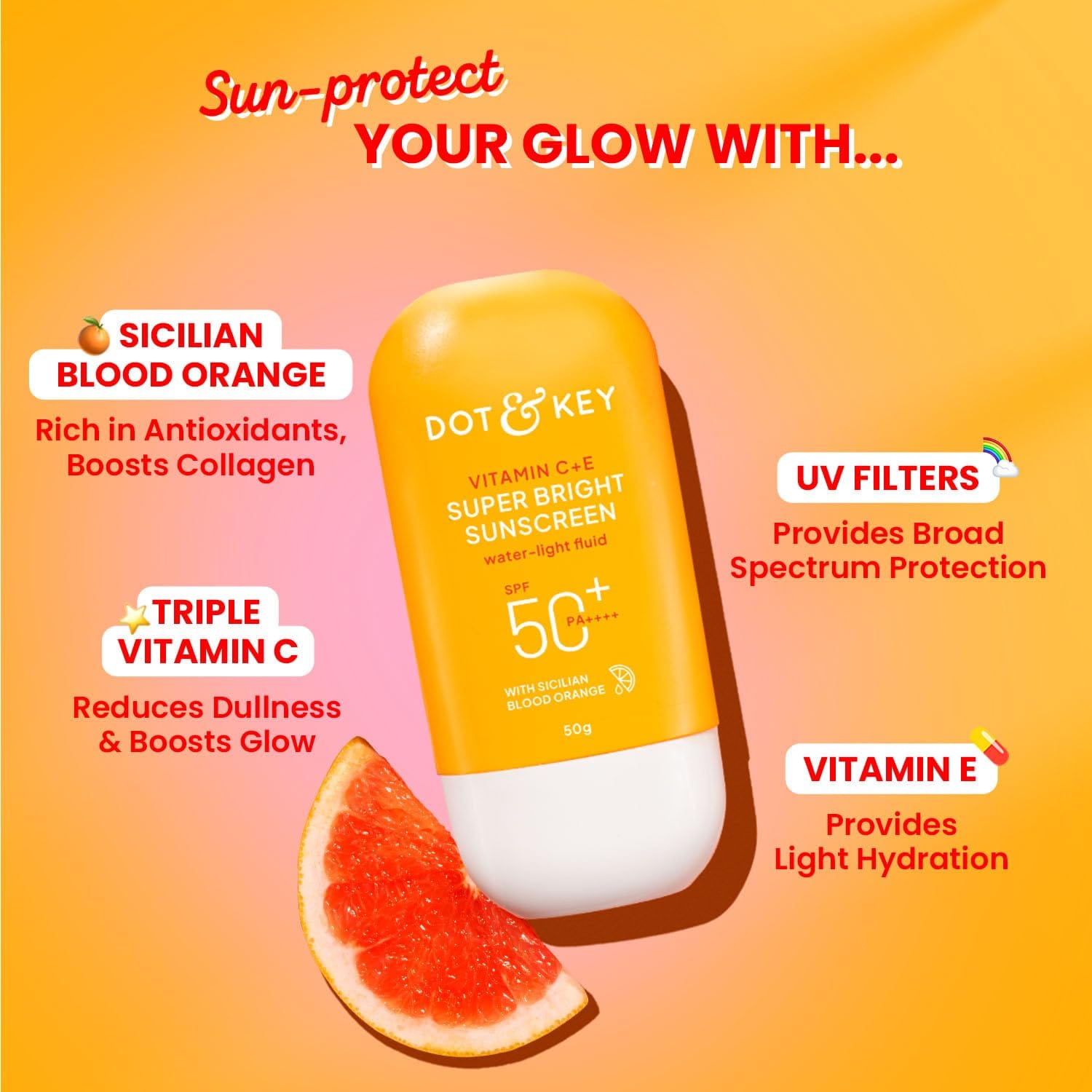 Dot & Key Vitamin C + E Super Bright Sunscreen SPF 50 PA+++